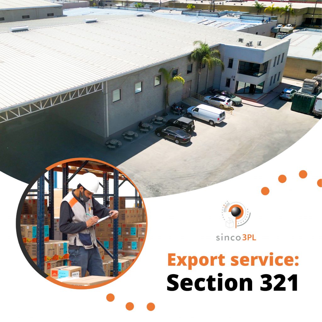 Section 321 Import - Sinco 3PL - Section 321 - 321 Customs